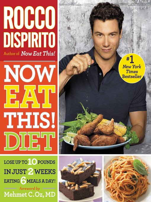 Title details for Now Eat This! Diet by Rocco DiSpirito - Available